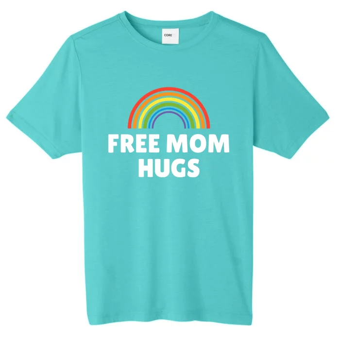 Lgbt Pride Gift Free Mom Hugs Gift ChromaSoft Performance T-Shirt