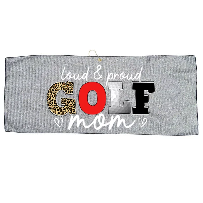 Loud Proud Golf Mom Leopard Mama Mommy Mother's Day Gift Large Microfiber Waffle Golf Towel