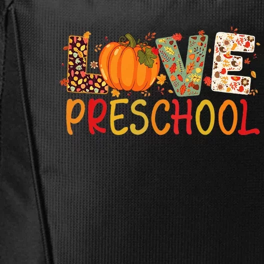 Love Preschool Happy Fall Thanksgiving Women Teacher City Backpack