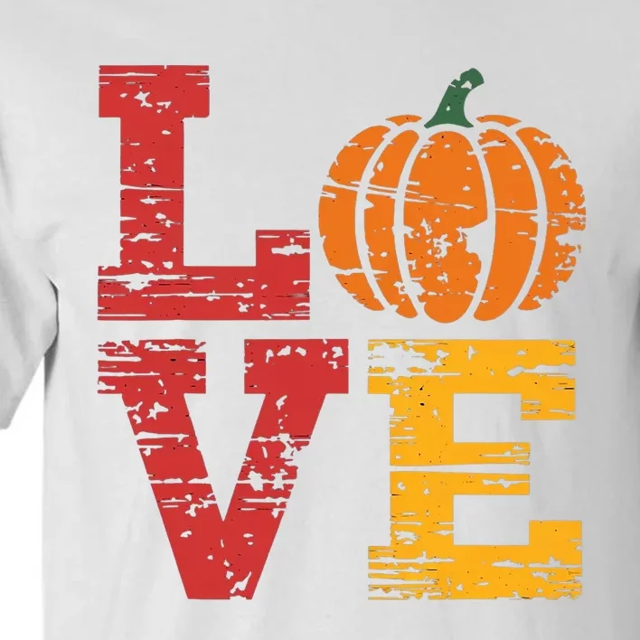 Love Pumpkin Halloween Fall Season 2024 Tall T-Shirt