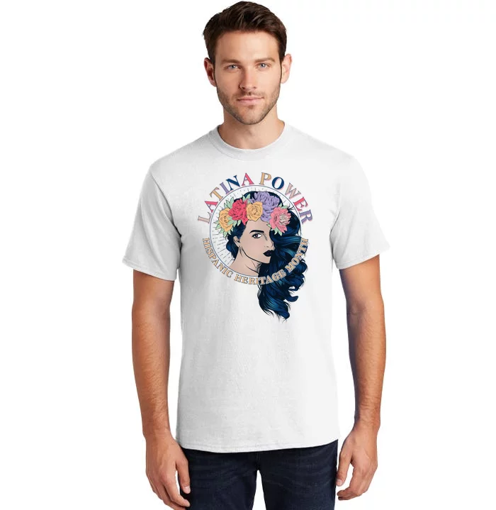 Latina Power Hispanic Heritage Month Tall T-Shirt