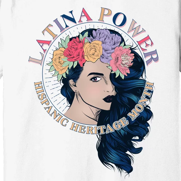 Latina Power Hispanic Heritage Month Premium T-Shirt