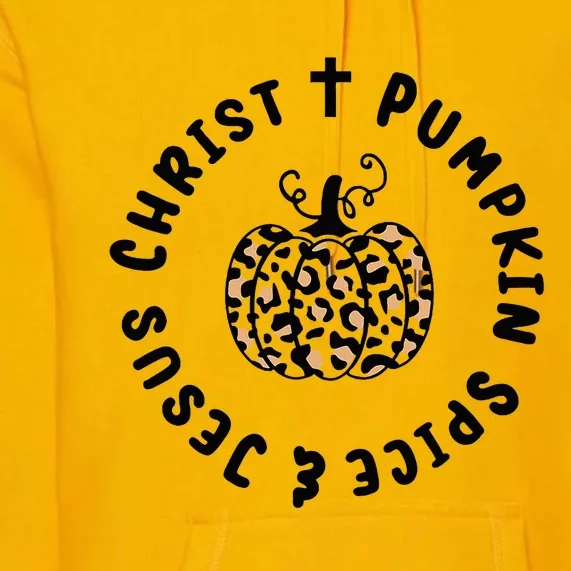 Leopard Pumpkin Jesus Christ Pumpkin Spice For Thanksgiving Premium Hoodie