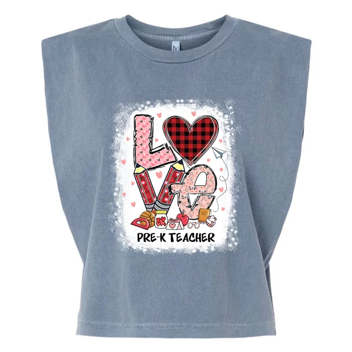 Love Pre K Teacher Happy Valentines Day Gift Garment-Dyed Women's Muscle Tee