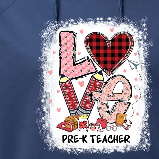 Love Pre K Teacher Happy Valentines Day Gift Performance Fleece Hoodie