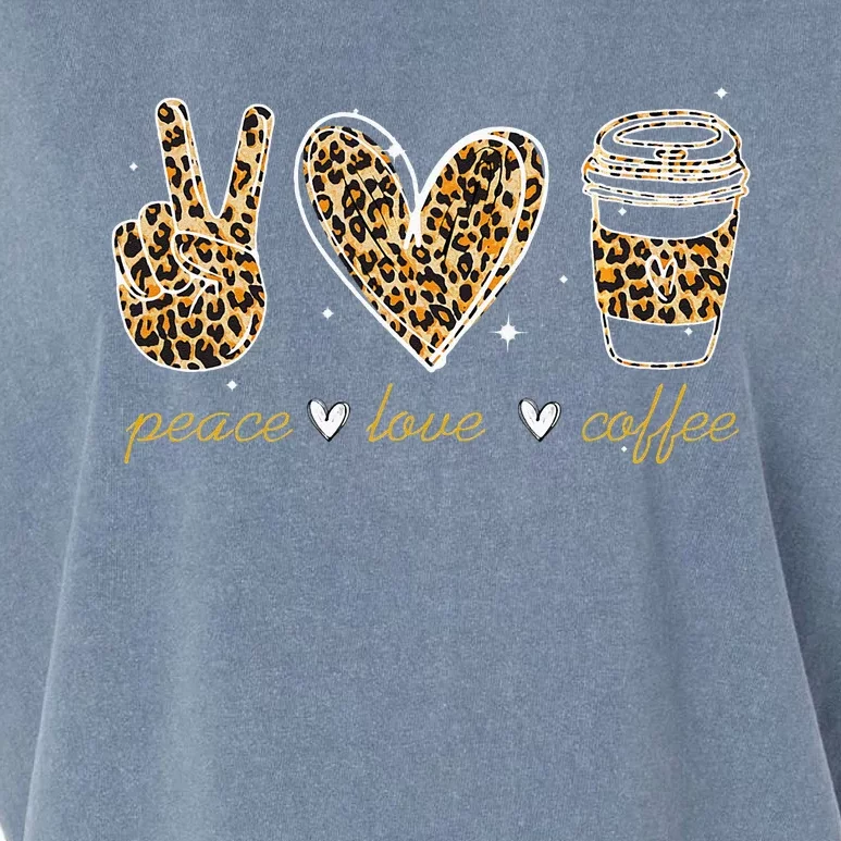 Leopard Peace Love Coffee Lovers Hippie Gifts Garment-Dyed Women's Muscle Tee