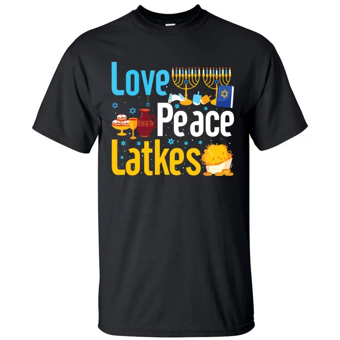 Love Peace Latkes Hanukkahfestival Of Lightsjewish Holiday Tall T-Shirt