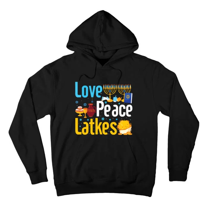 Love Peace Latkes Hanukkahfestival Of Lightsjewish Holiday Tall Hoodie