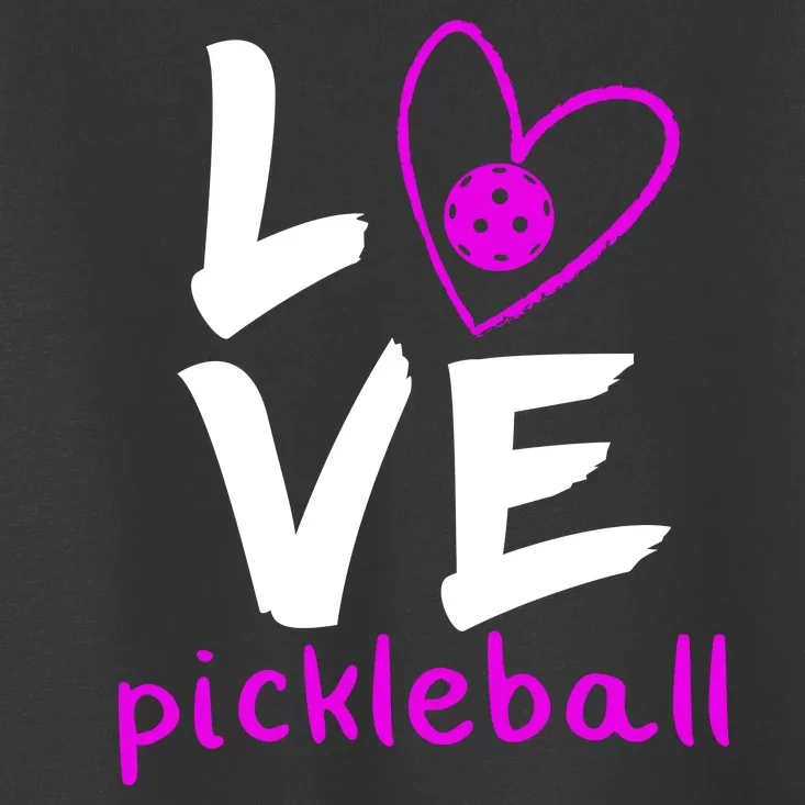 Love Pickleball Toddler T-Shirt