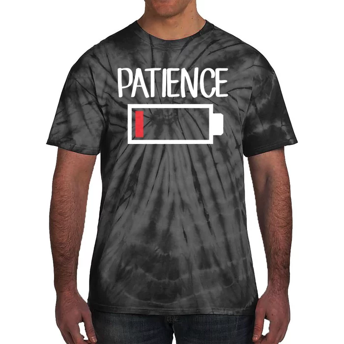 Low Patience Low Battery Patience Tie-Dye T-Shirt