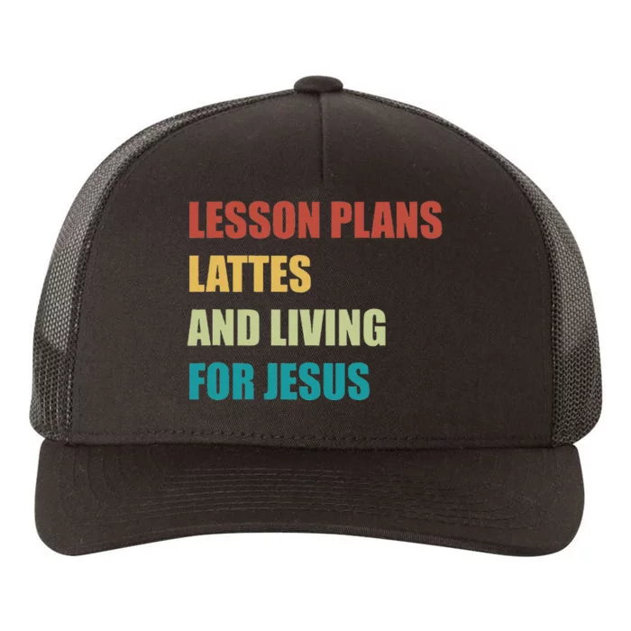 Lesson Plans Lattes And Living For Jesus Yupoong Adult 5-Panel Trucker Hat