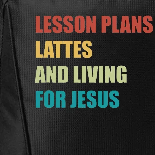 Lesson Plans Lattes And Living For Jesus City Backpack