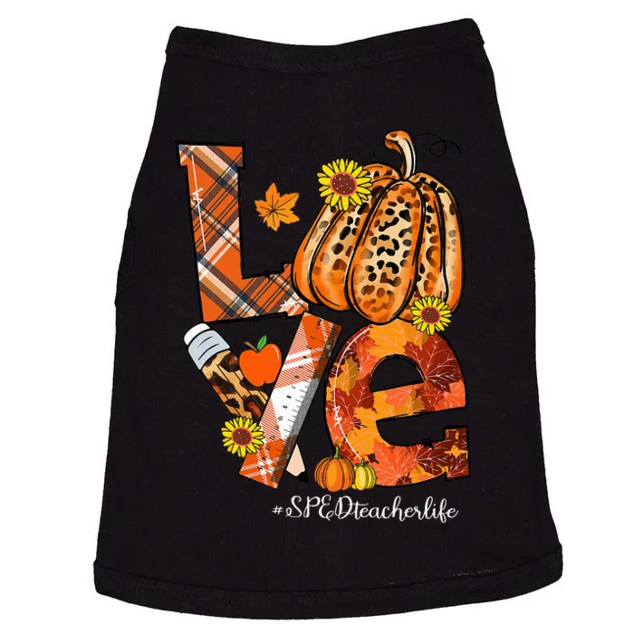 LOVE Pumpkin Leopard SPED Teacher Life Fall Thanksgiving Doggie Tank