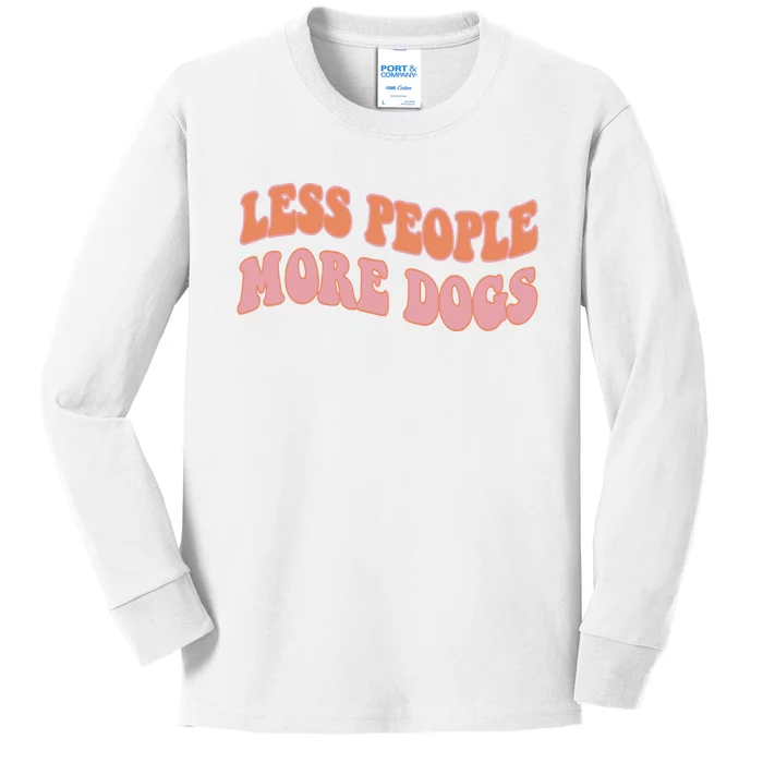 Less People More Dogs Funny Humorous Dog Lovers Kids Long Sleeve Shirt