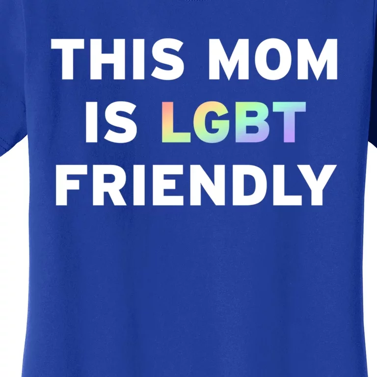 Lgbt Pride Month Gay Mom Queer Lesbian Mama Gift Ideas Cute Gift Women's T-Shirt