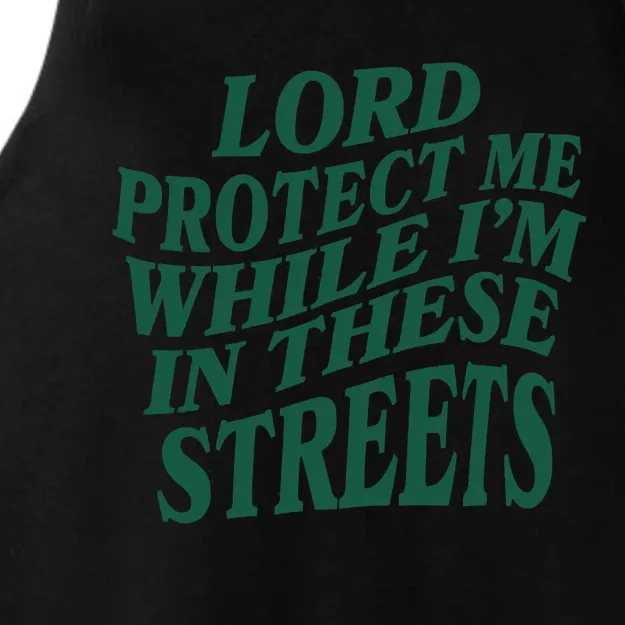 Lord Protect Me While I'm In These Streets Ladies Tri-Blend Wicking Tank