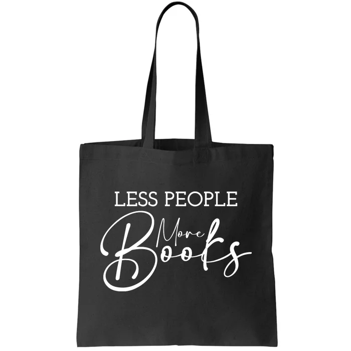 Less People More Books Tote Bag