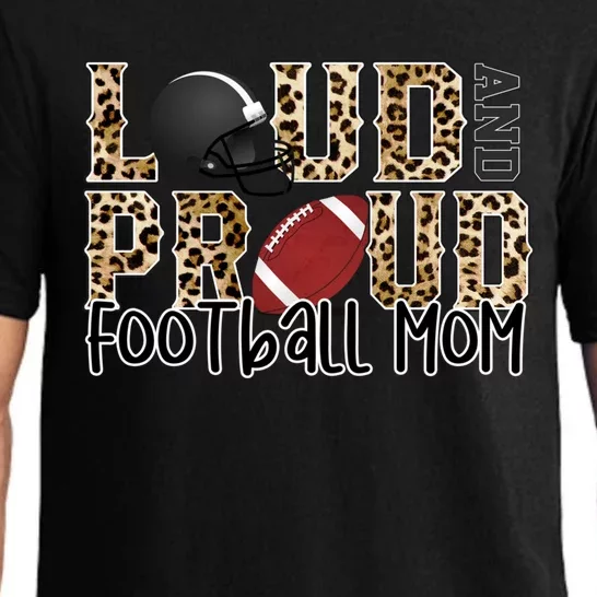 Loud Proud Moms Football Leopard Print Cheetah Pattern Meaningful Gift Pajama Set