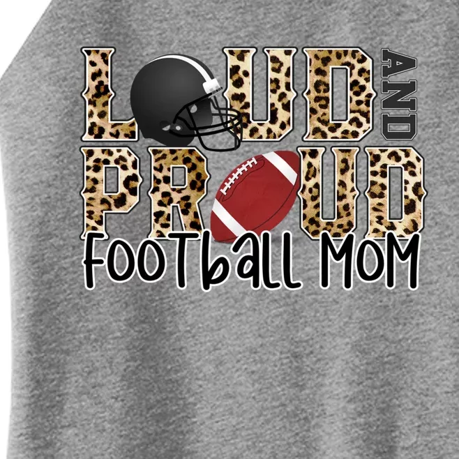 Loud Proud Moms Football Leopard Print Cheetah Pattern Meaningful Gift Women’s Perfect Tri Rocker Tank