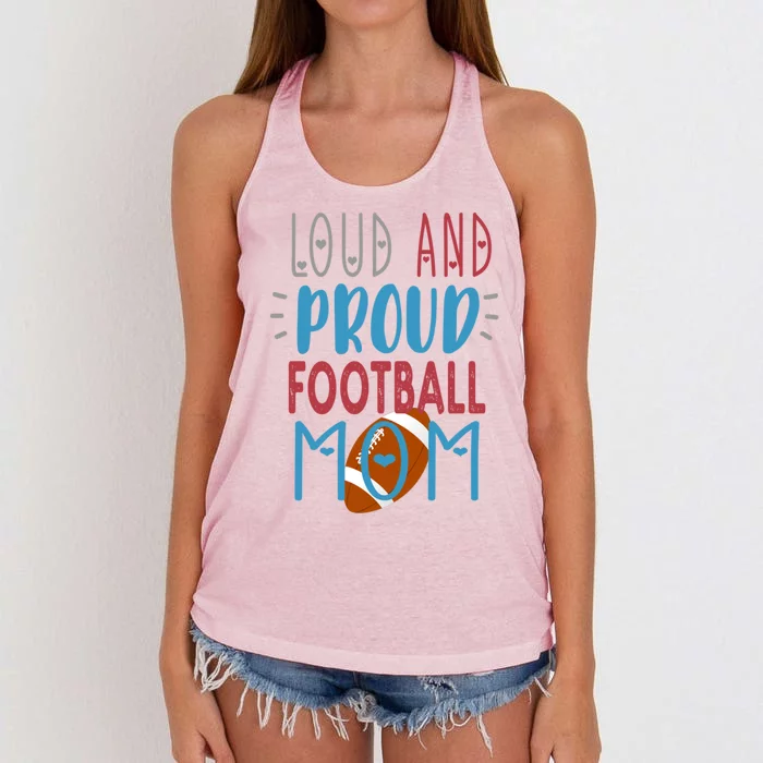 Loud Proud Mom Football Gift Women's Knotted Racerback Tank