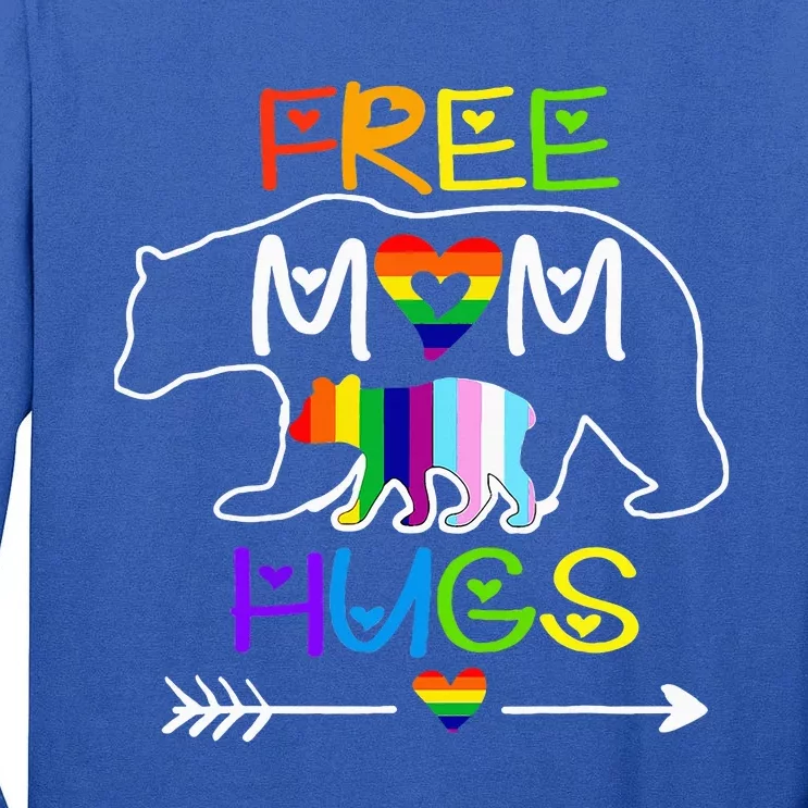 Lgbtq Pride Mama Bear Free Mom Hugs Pride Tall Long Sleeve T-Shirt