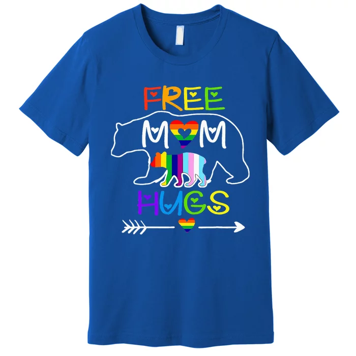 Lgbtq Pride Mama Bear Free Mom Hugs Pride Premium T-Shirt