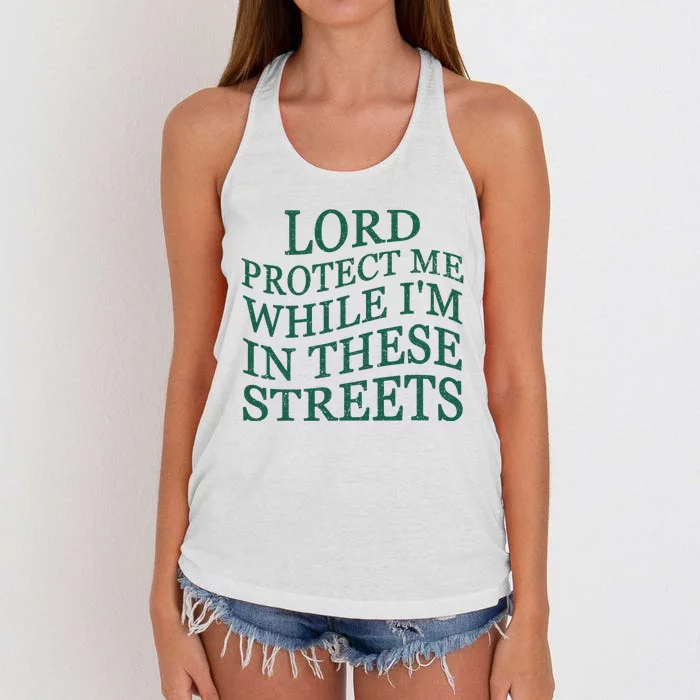 Lord Protect Me While IM In These Streets Women's Knotted Racerback Tank