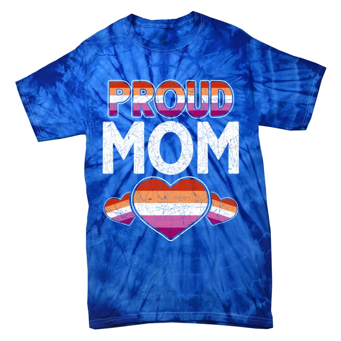 Lgbtq Pride Month Proud Mom Lesbian Hu Rights Queer Lgbt Gift Tie-Dye T-Shirt