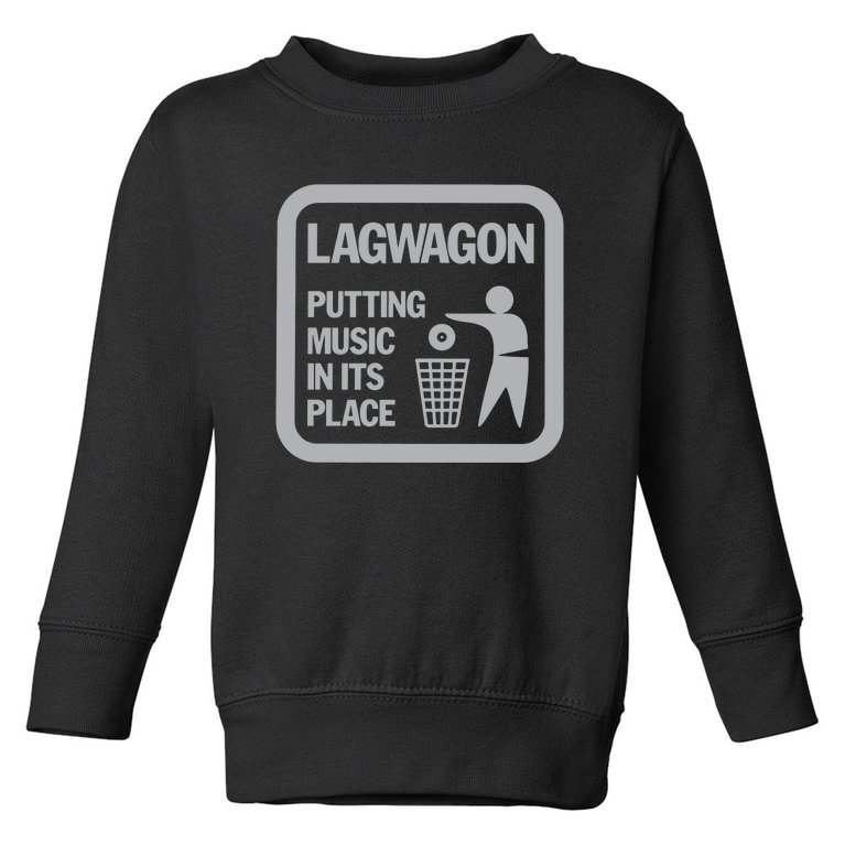 LAGWAGON PUTTING MUSIC Toddler Sweatshirt
