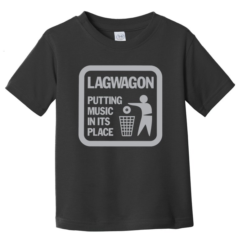LAGWAGON PUTTING MUSIC Toddler T-Shirt