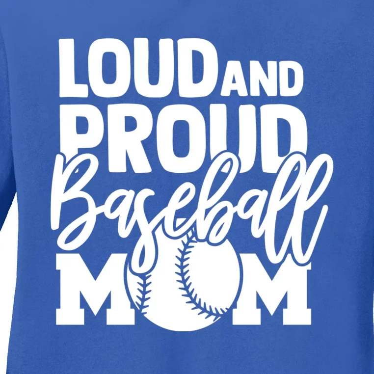 Loud Proud Mom Baseball Mother Gift Ladies Long Sleeve Shirt