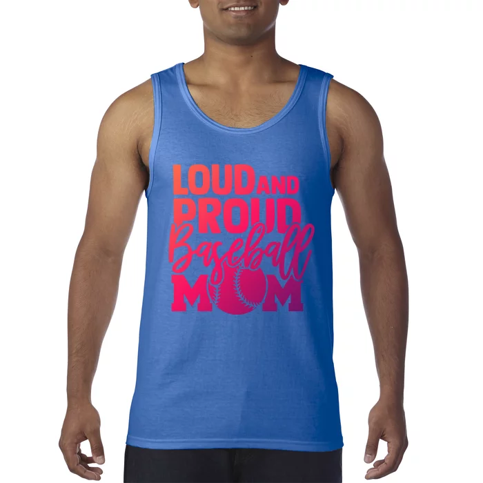 Loud Proud Mom Baseball Mother Cool Gift Tank Top