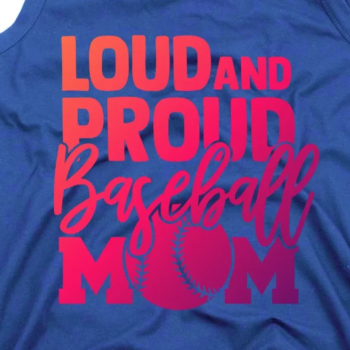 Loud Proud Mom Baseball Mother Cool Gift Tank Top