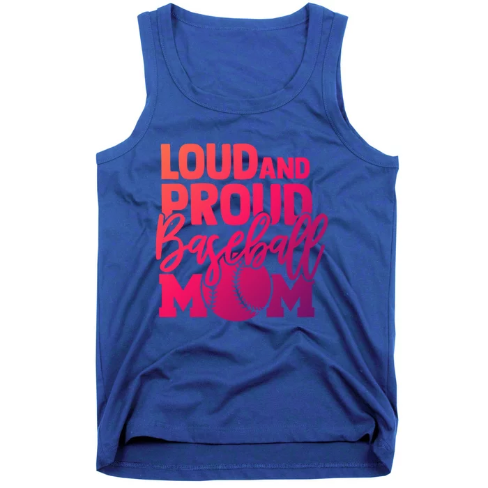 Loud Proud Mom Baseball Mother Cool Gift Tank Top