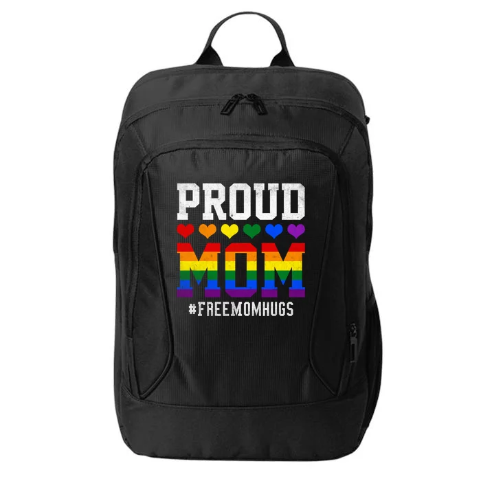 Lgbt Proud Mom Support Lgbtq Rainbow Cute Free Mom Hugs Cool Gift City Backpack