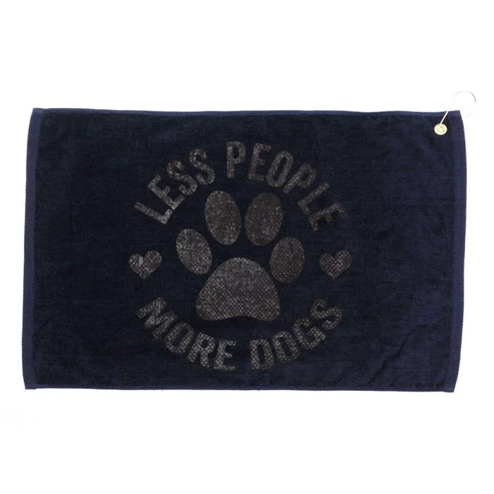 Less People More Dogs Funny Dog For Dog Lovers Grommeted Golf Towel