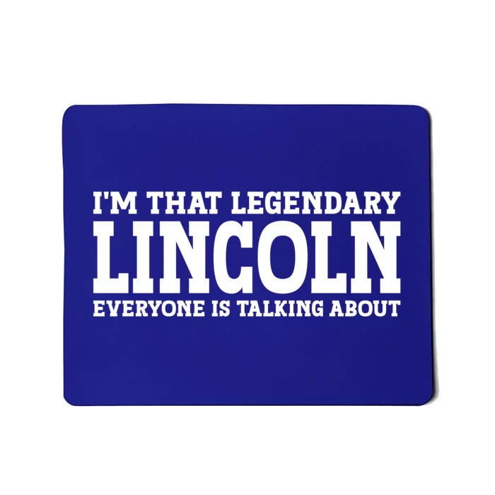 Lincoln Personal Name Funny Lincoln Gift Mousepad