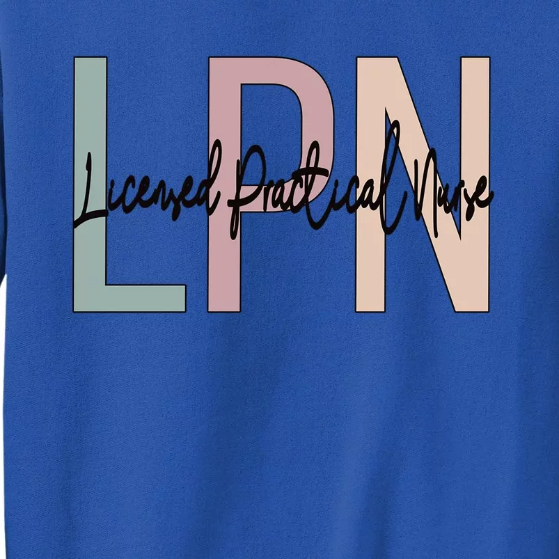 Licensed Practical Nurse Boho LPN Nurse Gift Tall Sweatshirt