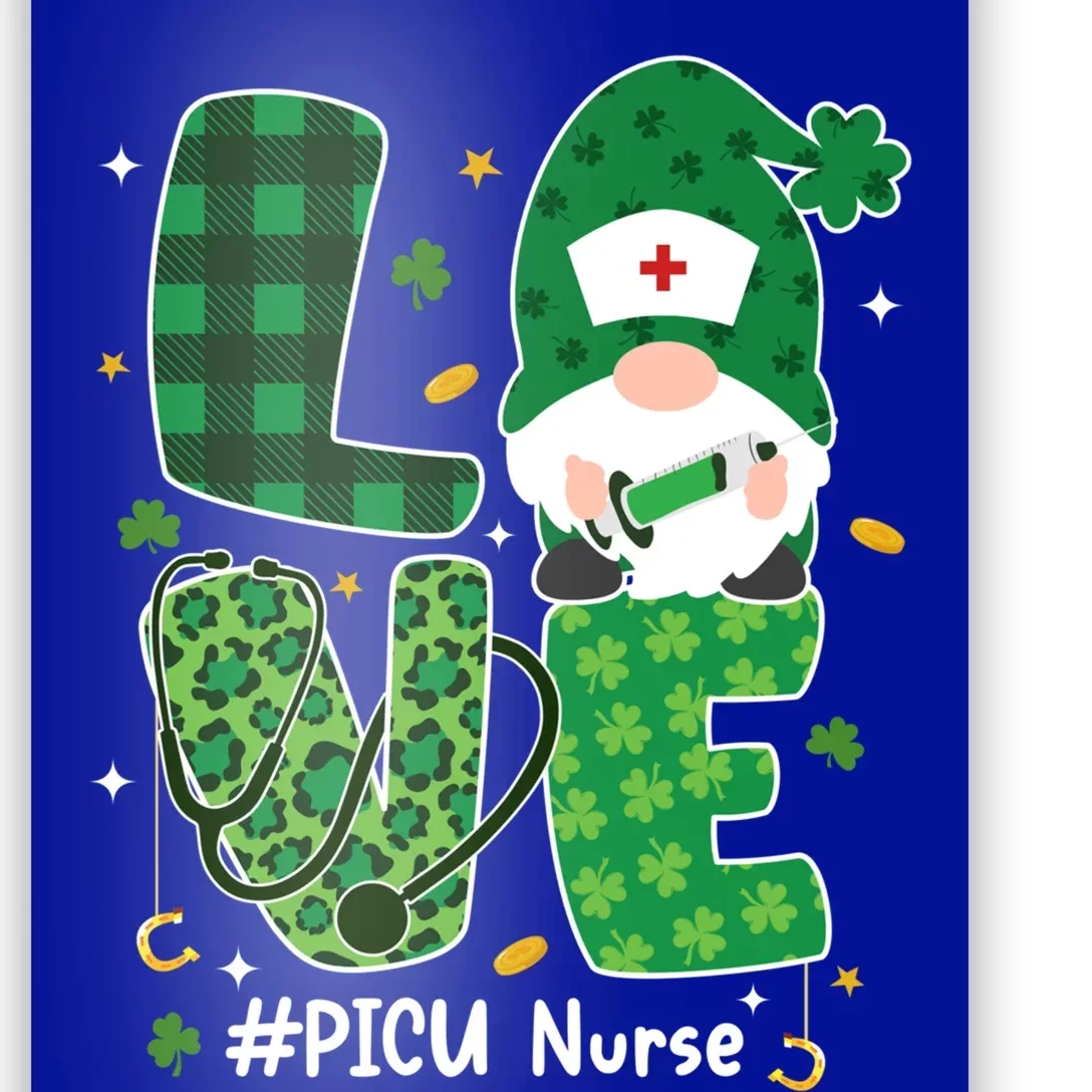 Love Picu Nurse Nursing Life Medical Gnome St Patricks Day Cool Gift Poster