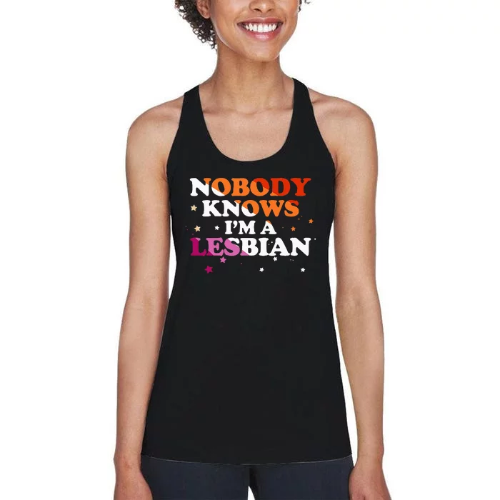 Lgbt Pride Nobody Knows IM A Lesbian Women's Racerback Tank