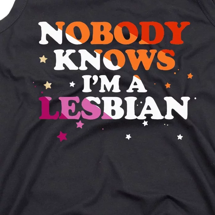 Lgbt Pride Nobody Knows IM A Lesbian Tank Top