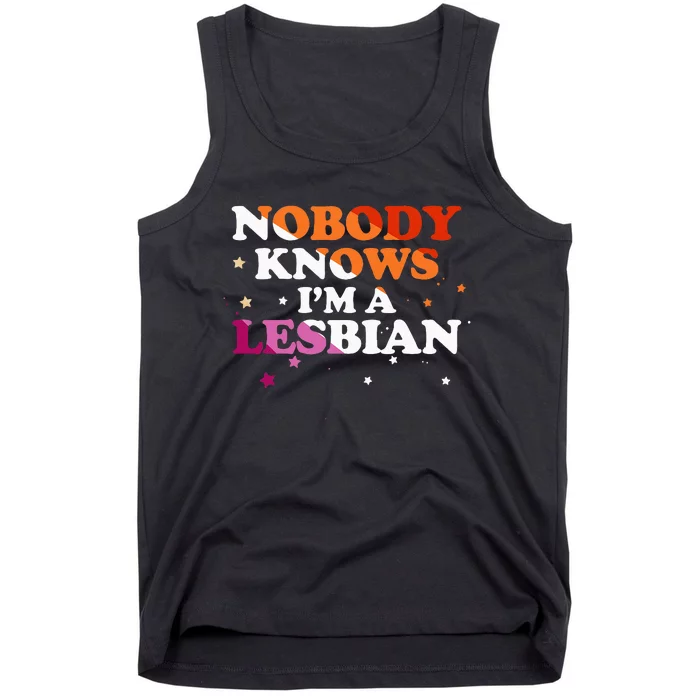 Lgbt Pride Nobody Knows IM A Lesbian Tank Top