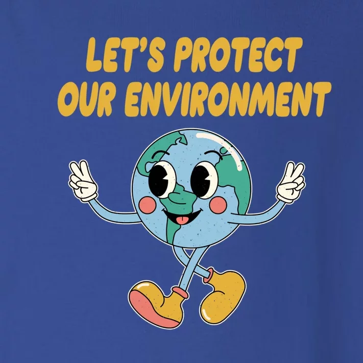 Lets Protect Our Environt Sustainable Nature Lover Gift Toddler Long Sleeve Shirt