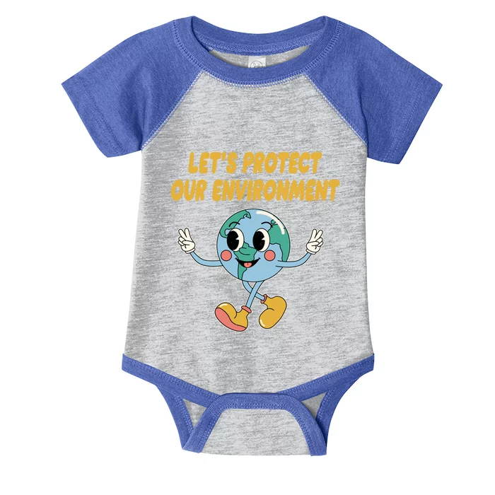 Lets Protect Our Environt Sustainable Nature Lover Gift Infant Baby Jersey Bodysuit