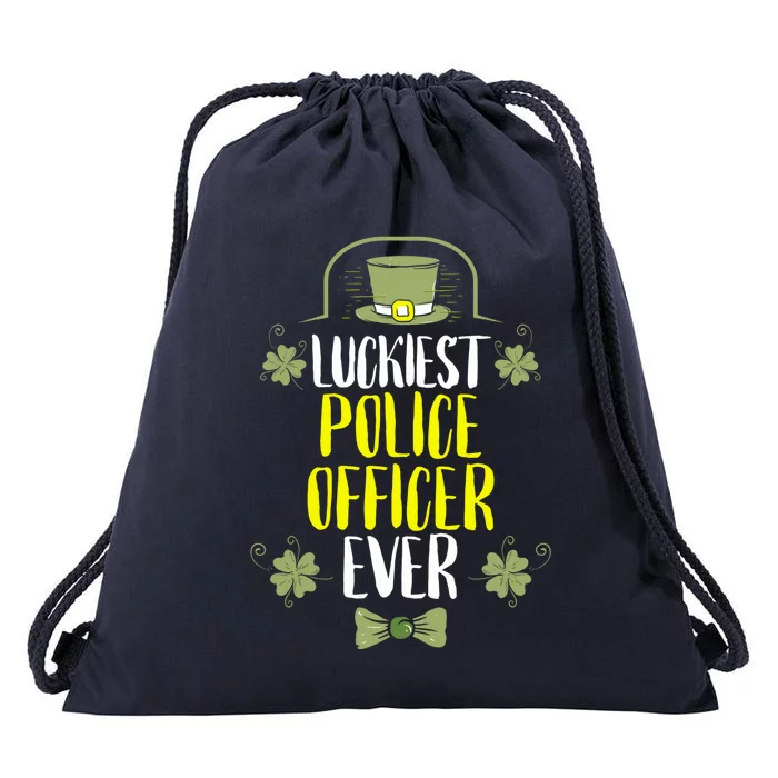 Luckiest Police Officer Ever St Patricks Day Police Officers Cool Gift Drawstring Bag