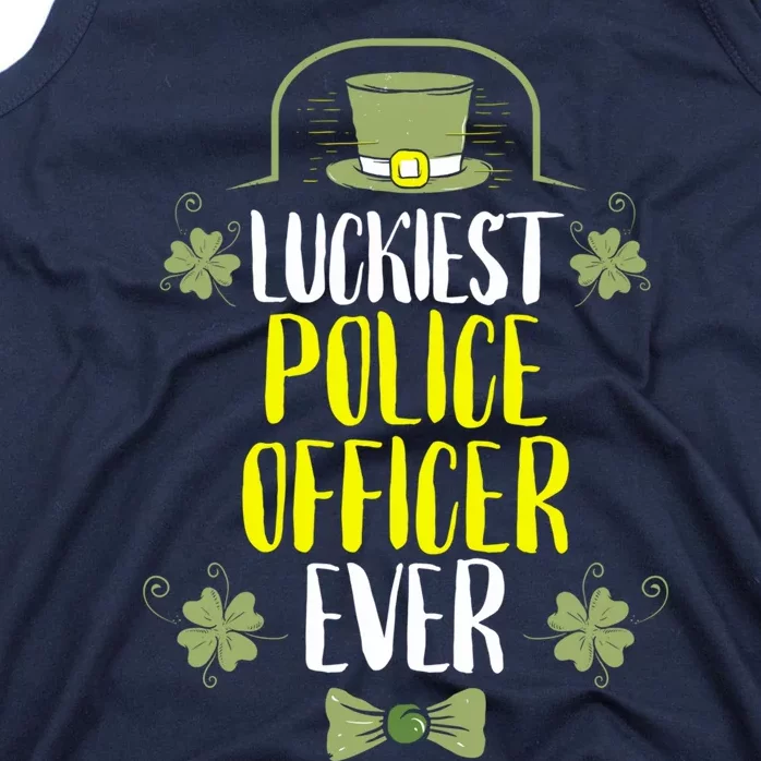 Luckiest Police Officer Ever St Patricks Day Police Officers Cool Gift Tank Top