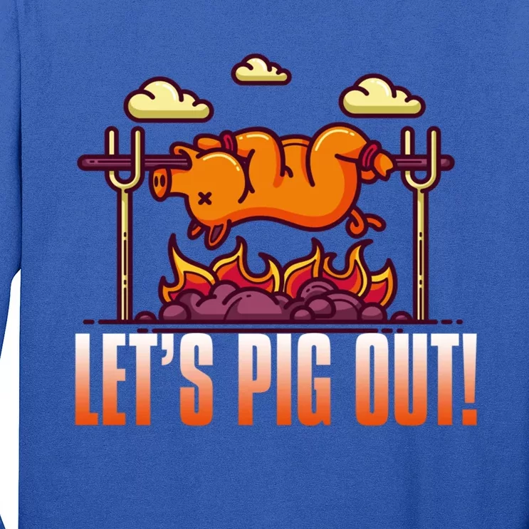 Let's Pig Out Funny Rotisserie Bbq Barbecue Pork Lover Tee Gift Long Sleeve Shirt