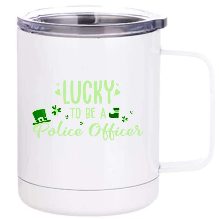 Lucky Police Officer Great Gift Cute Police Officer St Patrick Outfit Gift Front & Back 12oz Stainless Steel Tumbler Cup