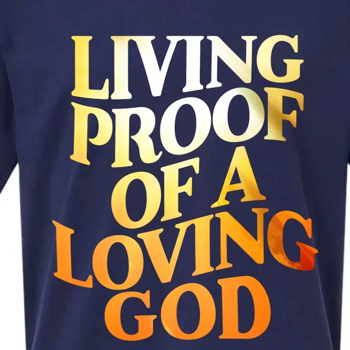 Living Proof Of A Loving God Sueded Cloud Jersey T-Shirt