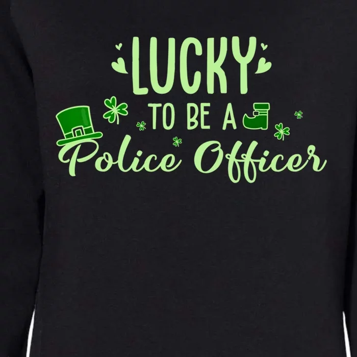 Lucky Police Officer Gift Cute Police Officer St Patrick Outfit Great Gift Womens California Wash Sweatshirt